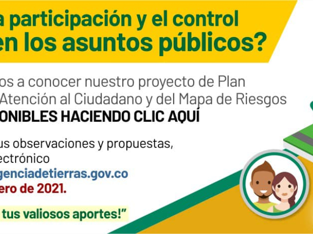 Imagen de un comunicado emitido por la ANT, en donde comunica lo siguiente: ¿Te apasiona la participación y el control ciudadano en los asuntos públicos?, envitan a conoce el Plan Anticorrupción y de atención al ciudadano y del Mapa de Riesgos de corrupción.  Contiene un enlace que redirecciona al Planes, muestra un correo electrónico y una fecha límite para formular todas las observaciones por parte de los interesados.